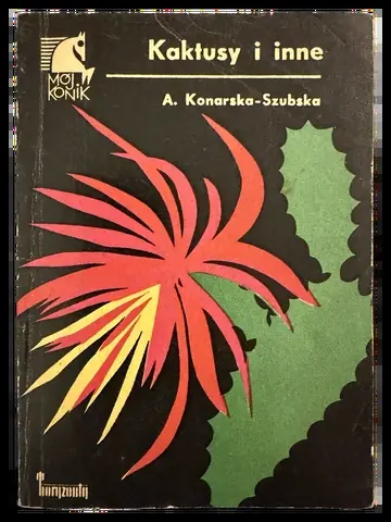 Okładka książki Kaktusy i inne